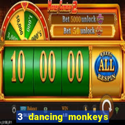 3 dancing monkeys slot demo