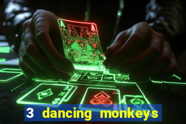 3 dancing monkeys slot demo