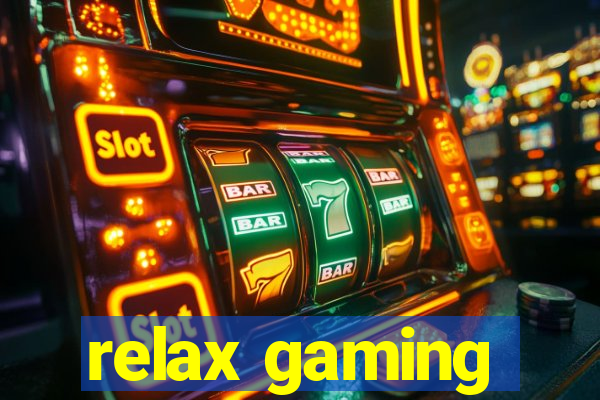 relax gaming