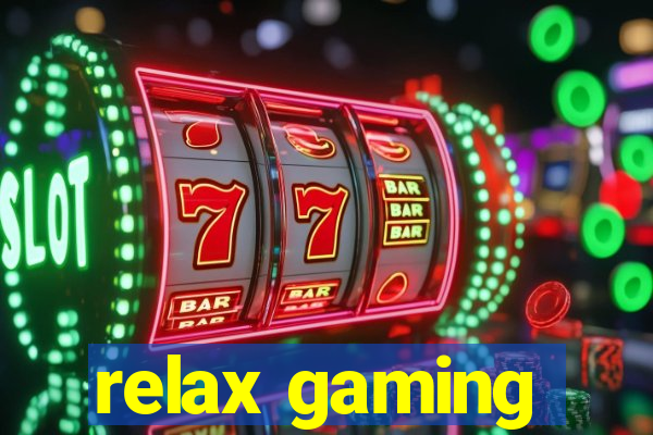 relax gaming