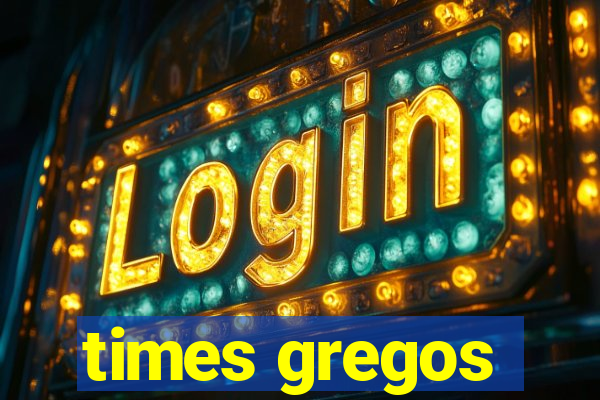 times gregos