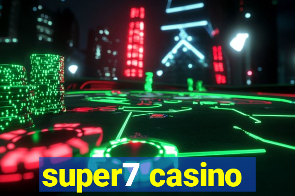 super7 casino