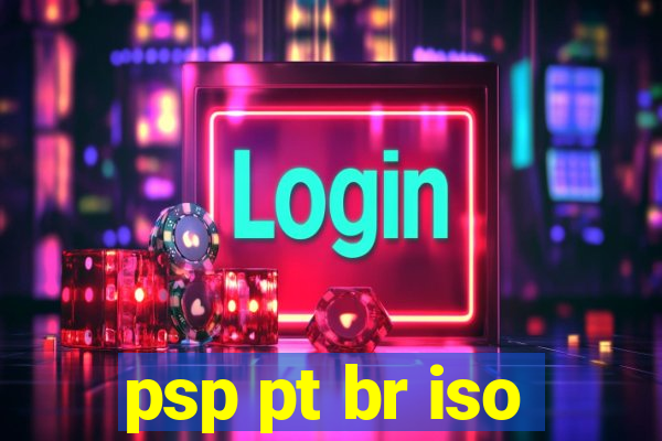 psp pt br iso