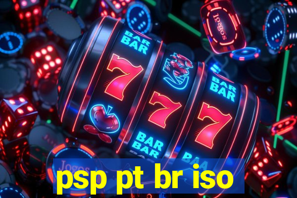 psp pt br iso