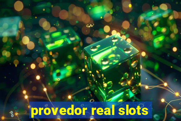 provedor real slots