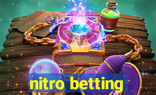 nitro betting