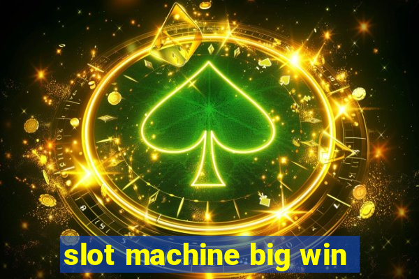 slot machine big win