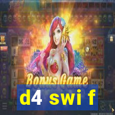 d4 swi f