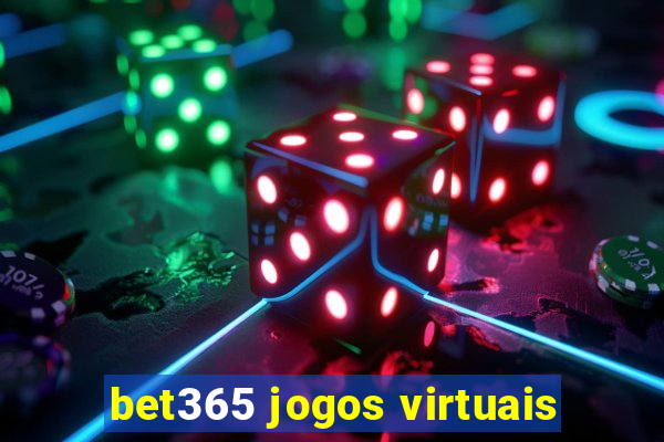 bet365 jogos virtuais