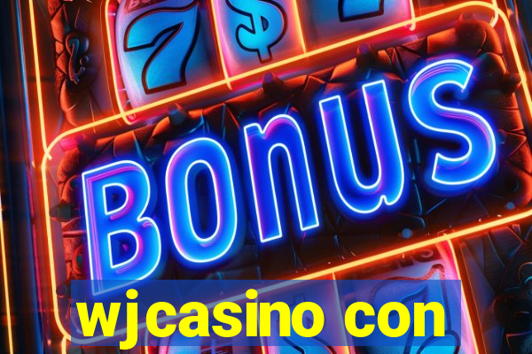 wjcasino con