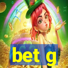 bet g