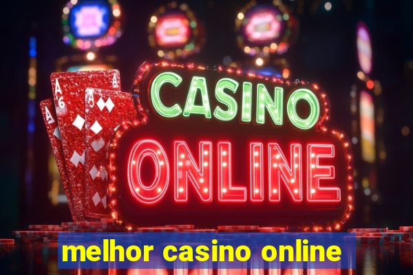 melhor casino online