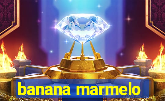 banana marmelo