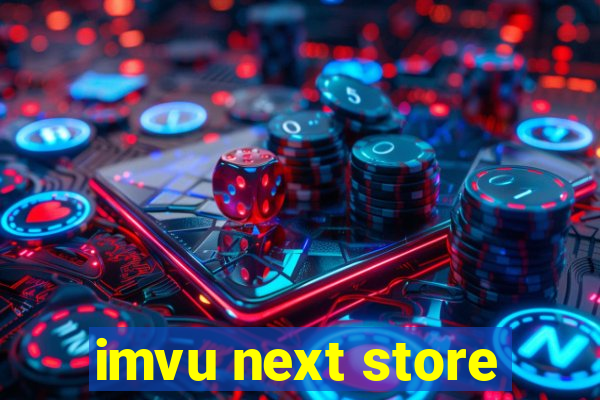 imvu next store