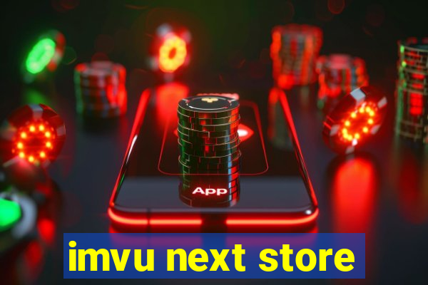 imvu next store