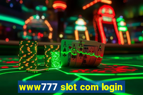 www777 slot com login