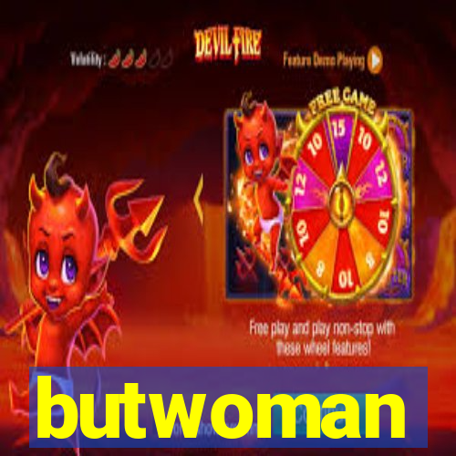 butwoman