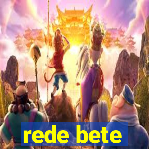 rede bete