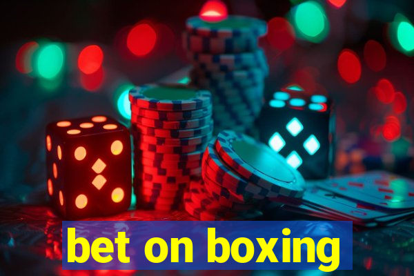 bet on boxing