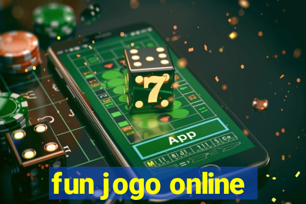 fun jogo online