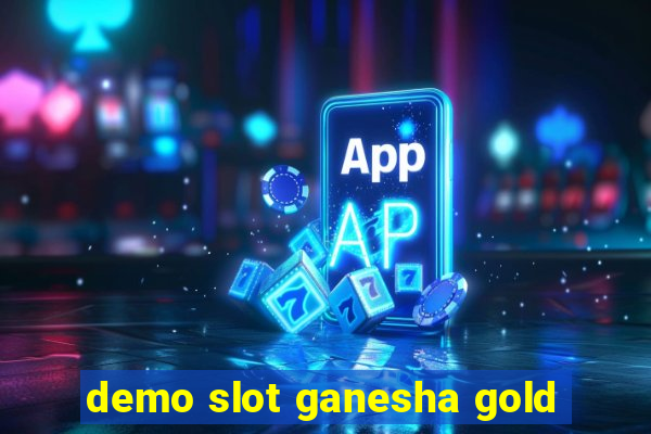 demo slot ganesha gold