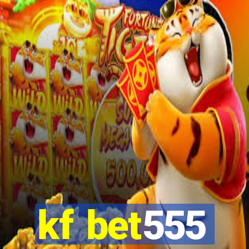 kf bet555