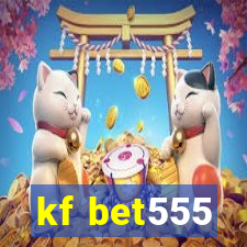 kf bet555