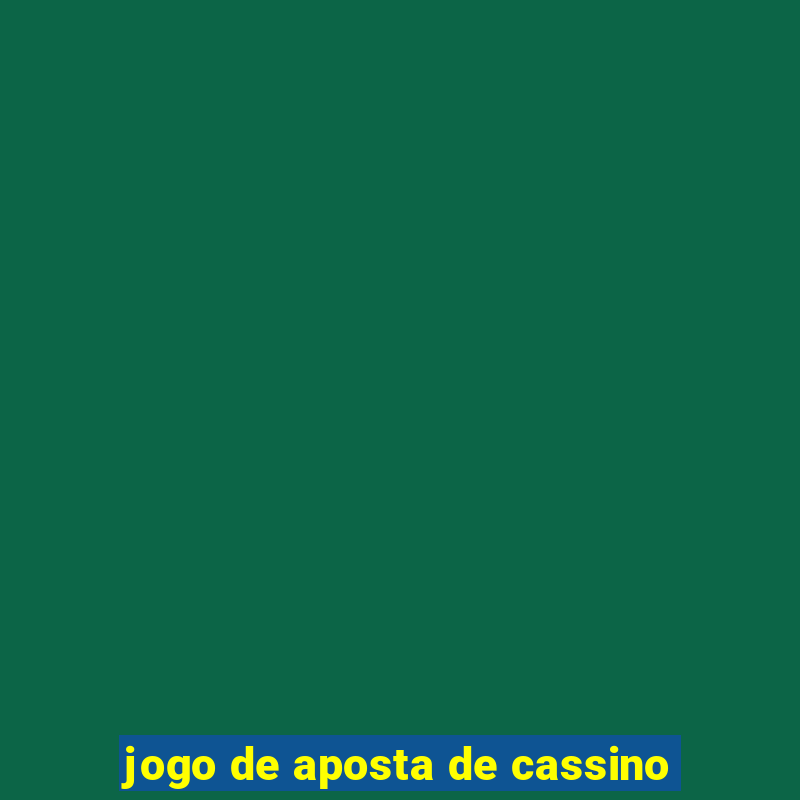 jogo de aposta de cassino