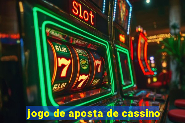 jogo de aposta de cassino