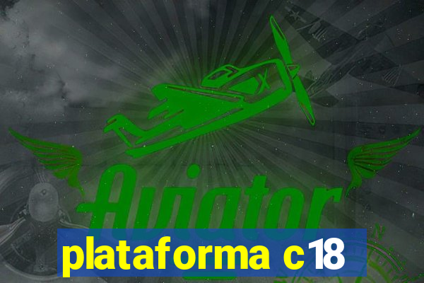 plataforma c18