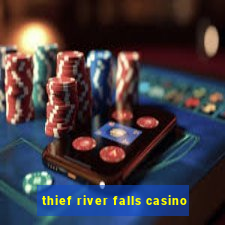 thief river falls casino