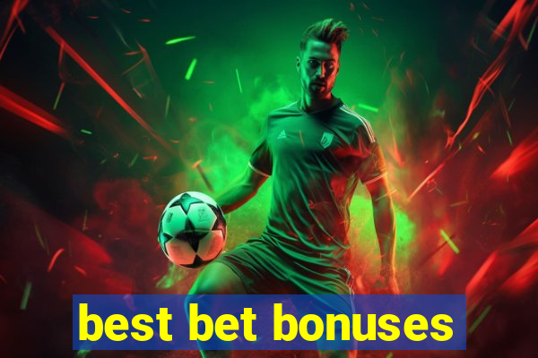 best bet bonuses