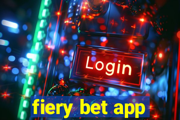 fiery bet app