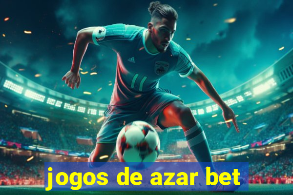 jogos de azar bet