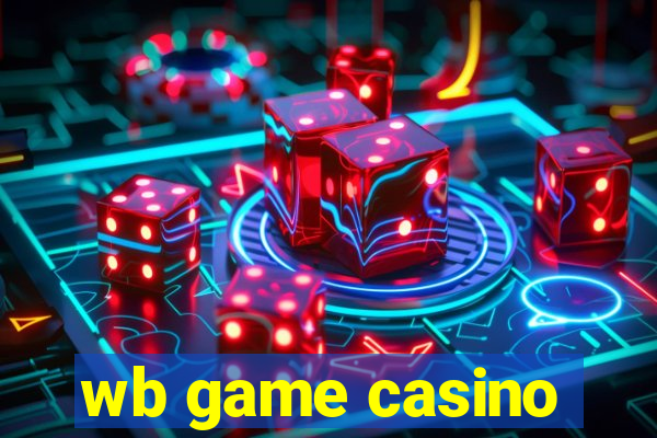 wb game casino