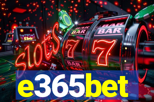 e365bet