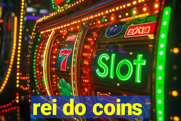 rei do coins