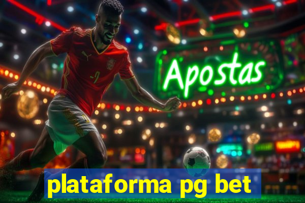 plataforma pg bet