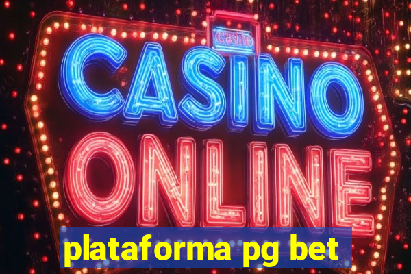 plataforma pg bet