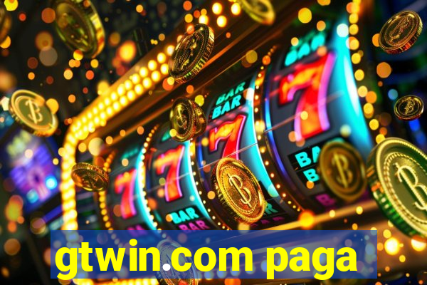 gtwin.com paga