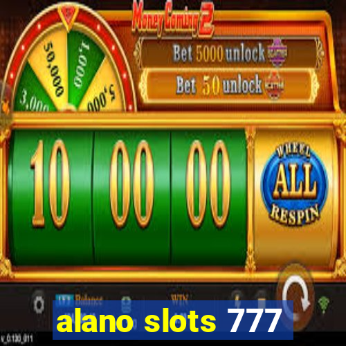 alano slots 777