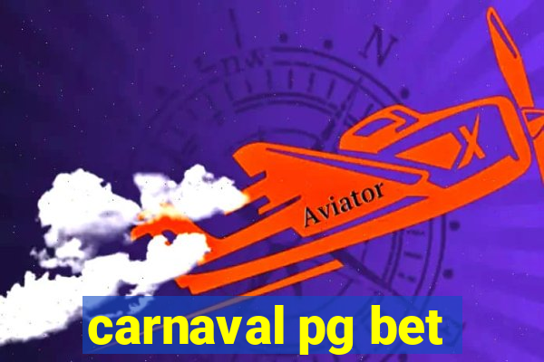 carnaval pg bet