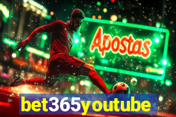 bet365youtube