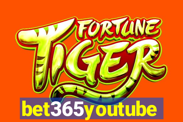 bet365youtube