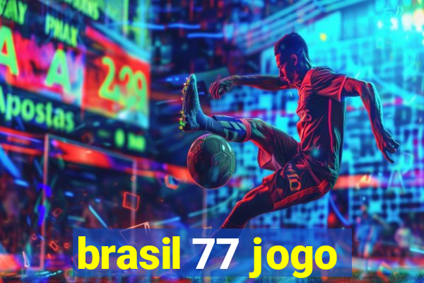 brasil 77 jogo