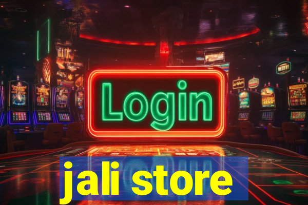 jali store