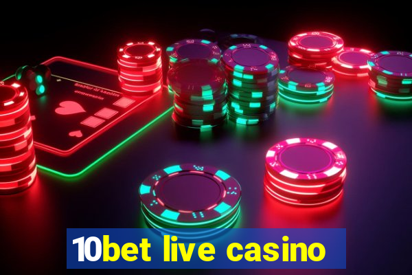 10bet live casino