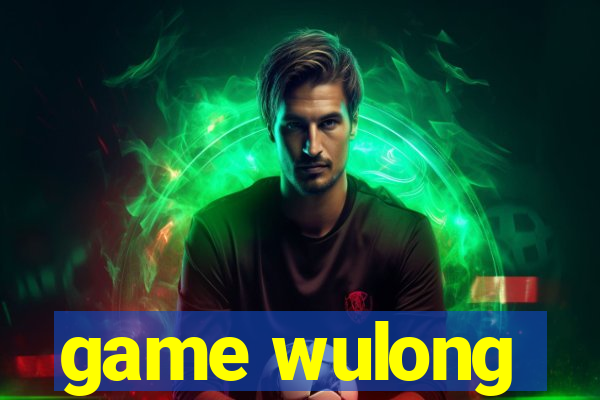 game wulong