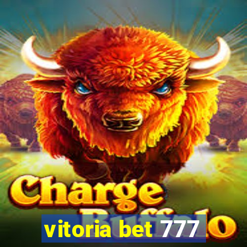 vitoria bet 777