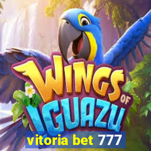 vitoria bet 777